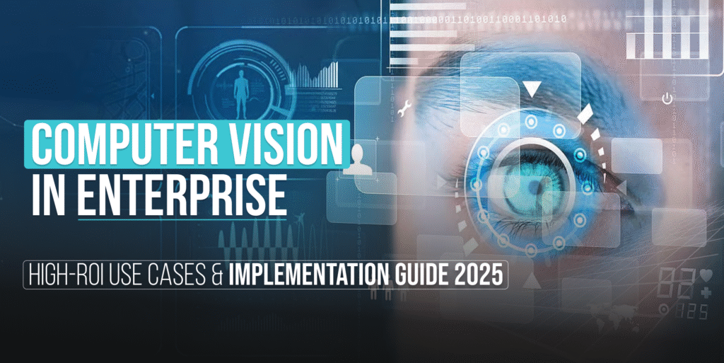 Computer Vision Use Cases for Enterprises