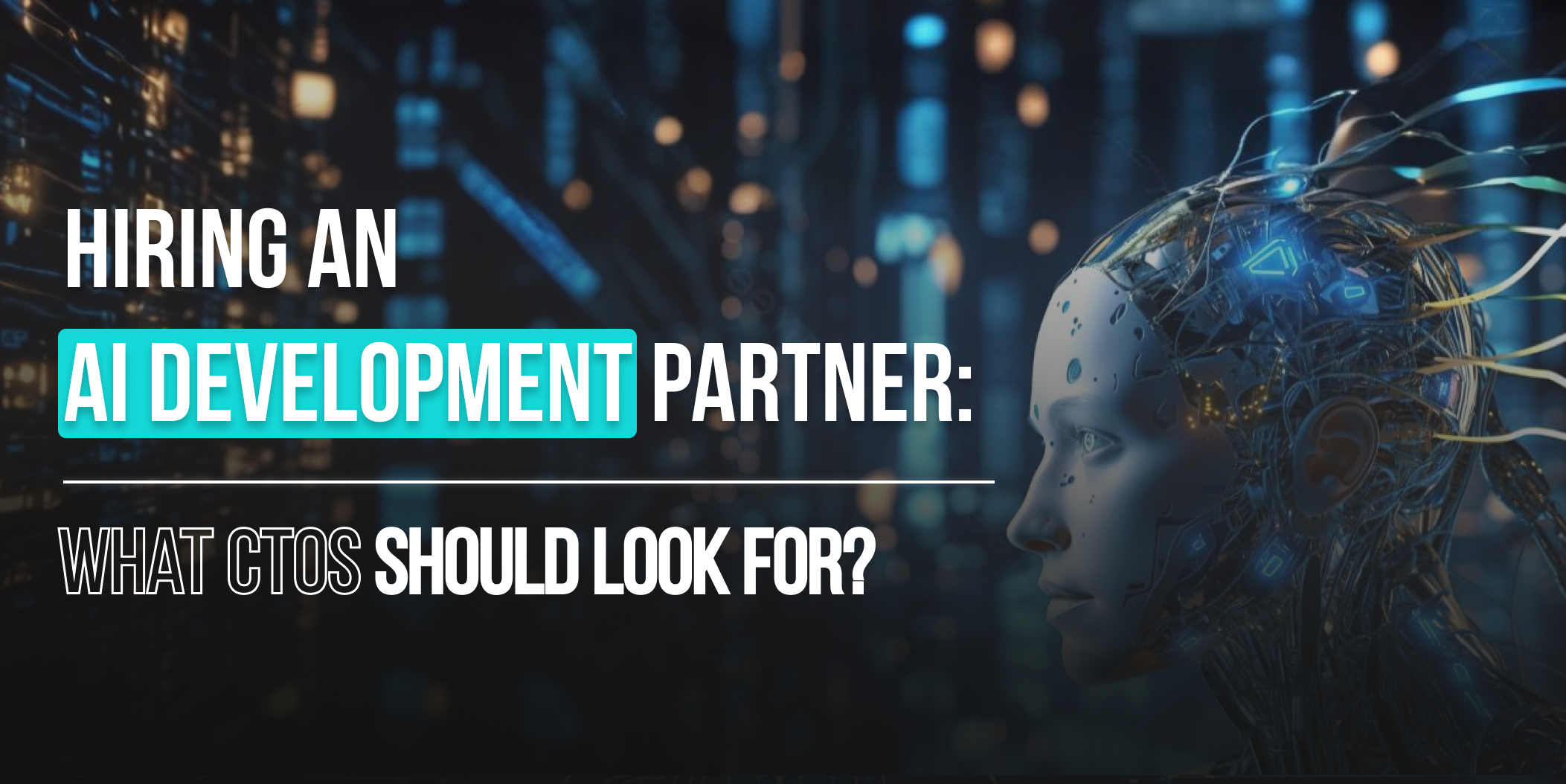 The Ultimate 7-Rule Guide on How to Choose the Best AI Development Company Without Wasting Time or Budget Tezeract